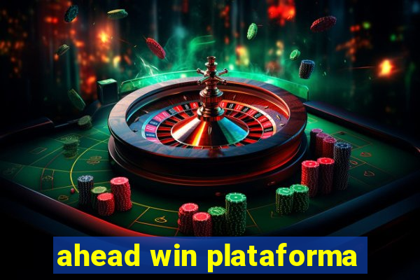 ahead win plataforma